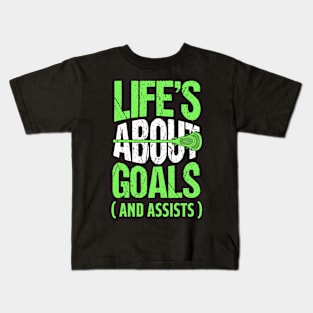 Life's About Goals And Assists Lacrosse Kids T-Shirt